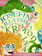 Josefin, lilla emma och krokodilen