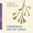 Drømmen om en gård af Niels Anesen