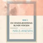 En vendelbodreng bliver voksen af Niels Anesen