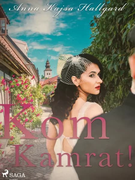 Kom kamrat! af Anna Kajsa Hallgard