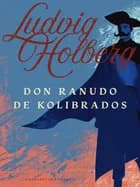 Don Ranudo de Kolibrados af Ludvig Holberg