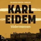 Vädermannen af Karl Eidem