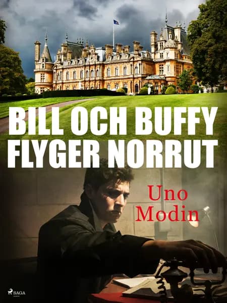 Bill och Buffy flyger norrut af Uno Modin