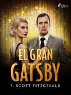 El Gran Gatsby af F. Scott. Fitzgerald