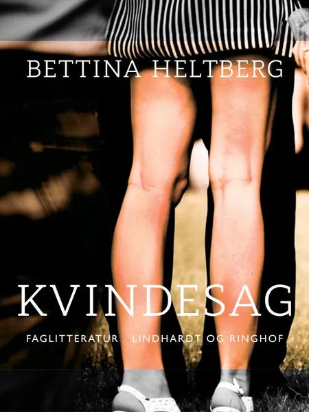 Kvindesag af Bettina Heltberg