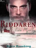 Riddaren från Mjölby af Björn Runeborg