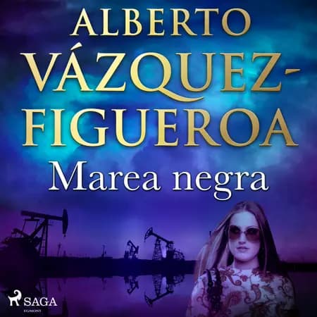 Marea negra af Alberto Vázquez Figueroa