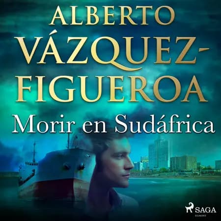 Morir en Sudáfrica af Alberto Vázquez Figueroa