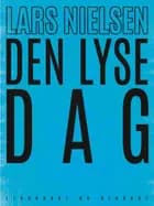 Den lyse dag