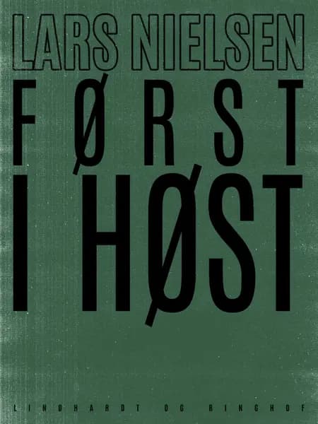 Først i høst af Lars Nielsen