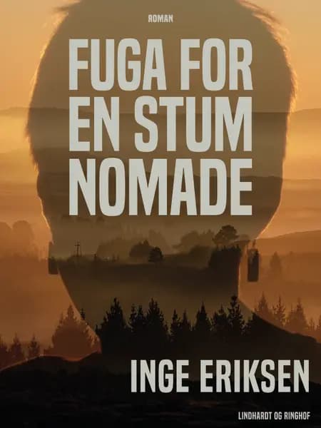 Fuga for en stum nomade af Inge Eriksen