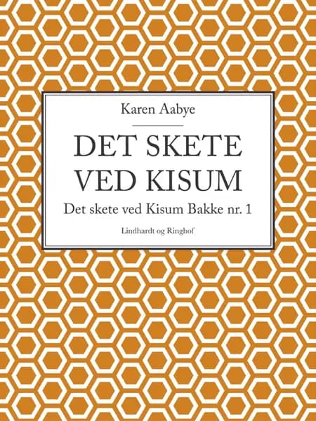 Det skete ved Kisum Bakke af Karen Aabye