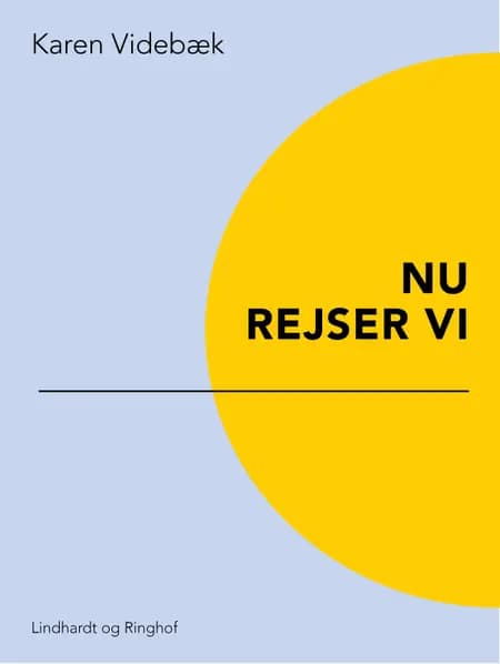 Nu rejser vi af Karen Videbæk