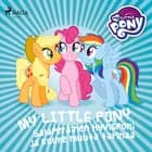 My Little Pony - Salaperäinen Hyvisponi ja kolme muuta tarinaa af Eri tekijöitä