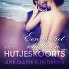 Hutjeskoorts Deel 3: Een portret schilderen - erotisch verhaal af Ane-Marie Kjeldberg
