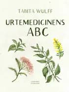 Urtemedicinens ABC af Tabita Wulff