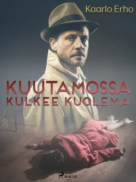 Kuutamossa kulkee kuolema af Kaarlo Erho