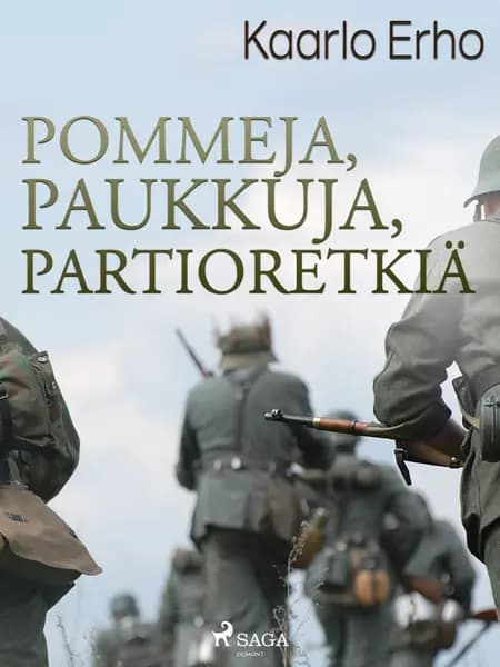Pommeja, paukkuja, partioretkiä af Kaarlo Erho