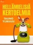Hellämielisiä kertoelmia