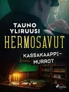 Hermosavut: kassakaappimurrot af Tauno Yliruusi