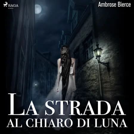 La strada al chiaro di luna af Ambrose Bierce