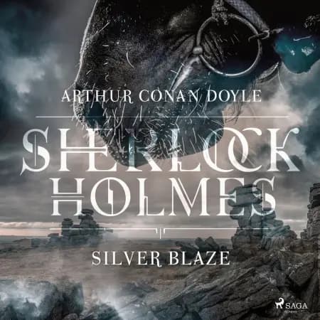 Silver blaze af Arthur Conan Doyle