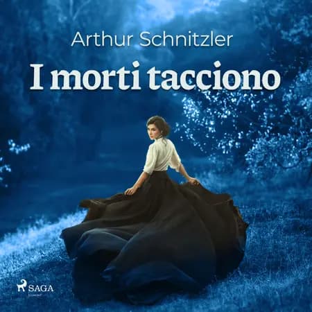 I morti tacciono af Arthur Schnitzler