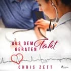 Aus dem Takt geraten - lesbischer Liebesroman af Chris Zett
