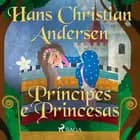 Príncipes e Princesas af H.C. Andersen