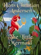 The Little Mermaid af Hans Christian Andersen