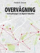 Overvågning – forbryderjagt i en digital tidsalder