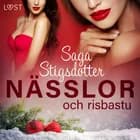 Nässlor och risbastu - erotisk julnovell af Saga Stigsdotter