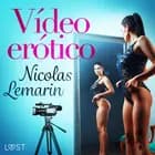 Vídeo erótico af Nicolas Lemarin
