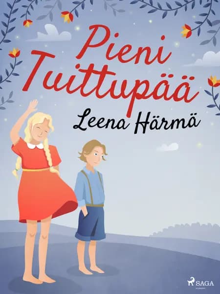 Pieni Tuittupää af Leena Härmä