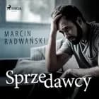 Sprzedawcy af Marcin Radwański