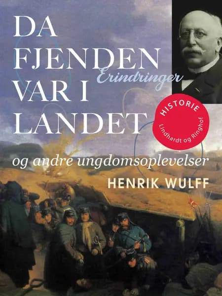 Da fjenden var i landet og andre ungdomsoplevelser af Henrik Wulff