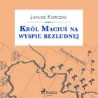 Król Maciuś na wyspie bezludnej