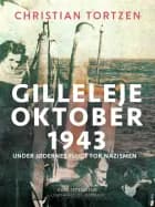 Gilleleje oktober 1943. Under jødernes flugt for nazismen