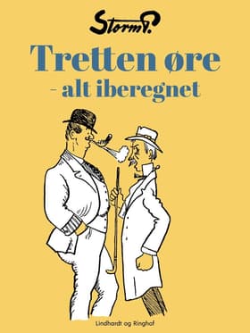 Tretten øre - alt iberegnet af Storm P