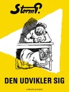 Den udvikler sig af Storm P