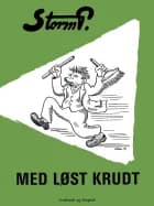 Med løst krudt