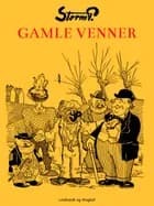 Gamle venner af Storm P