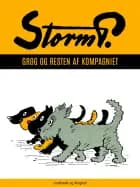 Grog og resten af kompagniet