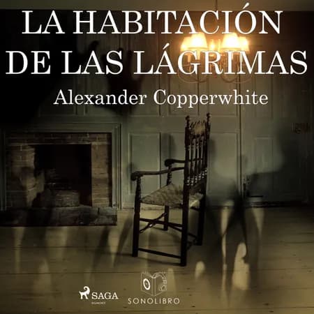 La habitación de las lágrimas af Alexander Copperwhite