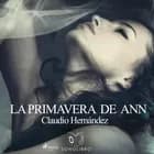 La primavera de Ann af Claudio Hernandez