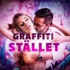 Graffitistället - erotisk novell af Amanda Backman