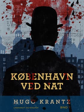 København ved nat. Bind 1 af Hugo Krantz
