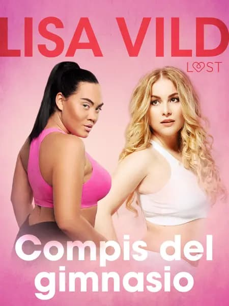 Compis del gimnasio af Lisa Vild