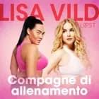Compagne di allenamento - Breve racconto erotico af Lisa Vild