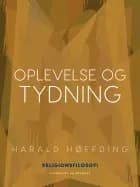 Oplevelse og tydning af Harald Høffding